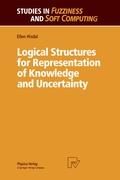 Logical Structures for Representation of Knowledge and Uncertainty