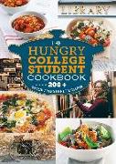 The Hungry College Student Cookbook: 200+ Quick and Simple Recipes