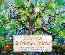 Devas and Nature Spirits: And How to Communicate with Them