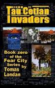 Tau Cetian Invaders: Book Zero