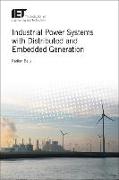 Industrial Power Systems with Distributed and Embedded Generation