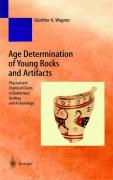 Age Determination of Young Rocks and Artifacts