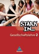 Stark in ... Gesellschaftslehre / Stark in ... Gesellschaftslehre - Ausgabe 2007