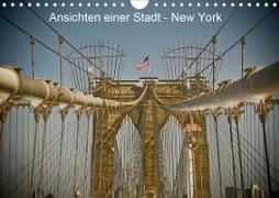 Ansichten einer Stadt: New York (Wandkalender 2020 DIN A4 quer)