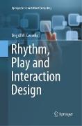 Rhythm, Play and Interaction Design