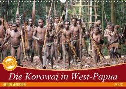 Bei den Steinkorowai in West-Papua (Wandkalender 2020 DIN A3 quer)