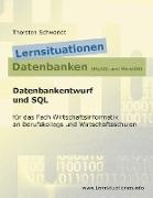 Lernsituationen Datenbanken (MySQL und MariaDB)