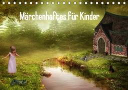 Märchenhaftes für Kinder (Tischkalender 2020 DIN A5 quer)