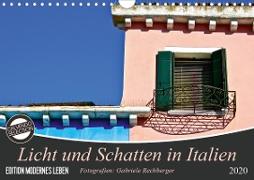 Licht und Schatten in Italien (Wandkalender 2020 DIN A4 quer)