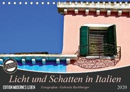 Licht und Schatten in Italien (Tischkalender 2020 DIN A5 quer)