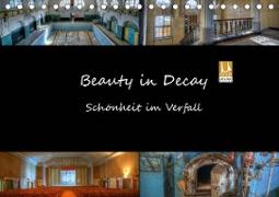 Beauty in Decay - Schönheit im Verfall (Tischkalender 2020 DIN A5 quer)