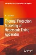 Thermal Protection Modeling of Hypersonic Flying Apparatus