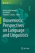 Biosemiotic Perspectives on Language and Linguistics