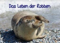 Das Leben der Robben (Wandkalender 2020 DIN A3 quer)