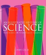 AN ILLUSTRATED HISTORY OF SCIENCE