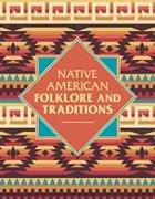 Native American Folklore & Traditions