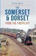 The Somerset & Dorset from The Footplate Reprint