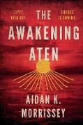The Awakening Aten