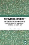 Cultivating Copyright