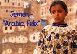Jemen - "Arabia Felix" (Wandkalender 2020 DIN A3 quer)