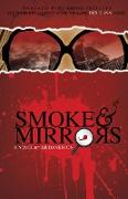 Smoke & Mirrors