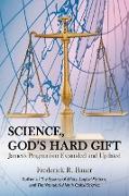 Science, God's Hard Gift