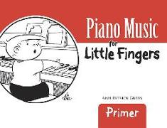 Piano Music for Little Fingers: Primer