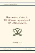 How to Start a Letter in 100 Different Expressions & 135 Letter Examples