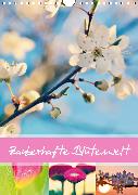 Zauberhafte Blütenwelt / Planer (Wandkalender 2020 DIN A4 hoch)