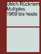 Ulrich Rückriem. Multiples 1969 bis heute. Werkverzeichnis / Catalogue Raisonné