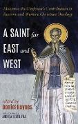 A Saint for East and West