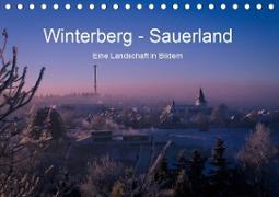 Winterberg - Sauerland - Eine Landschaft in Bildern (Tischkalender 2020 DIN A5 quer)
