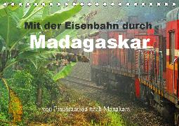Mit der Eisenbahn durch Madagaskar (Tischkalender 2020 DIN A5 quer)