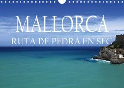 Mallorca- Ruta Pedra en Sec (Wandkalender 2020 DIN A4 quer)