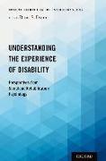 Understanding the Experience of Disability