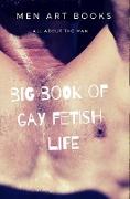 Big Book of Gay Fetish Life