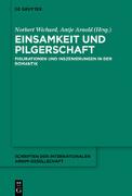 Einsamkeit und Pilgerschaft