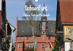 Ochsenfurt - Türme, Tore und Fachwerk (Wandkalender 2020 DIN A3 quer)