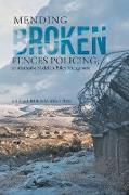 Mending Broken Fences Policing