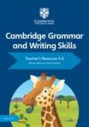 Cambridge Grammar and Writing Skills Teacher's Resource with Digital Access 4-6