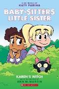 Karen's Witch: A Graphic Novel (Baby-Sitters Little Sister #1): Volume 1