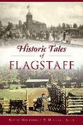 Historic Tales of Flagstaff
