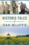 Historic Tales of Oak Bluffs