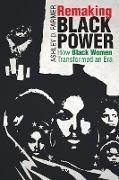 Remaking Black Power