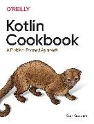 Kotlin Cookbook