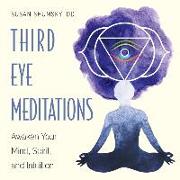 Third Eye Meditations