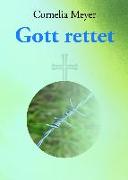 Gott rettet