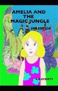 Amelia and the Magic Jungle: 2nd Edition