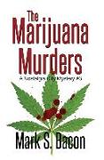 The Marijuana Murders