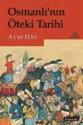 Osmanlinin Öteki Tarihi